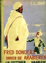 Dam, C.F. van. - Fred Donders onder de Arabieren. 