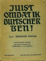 Fernau, Hermann. - Juist omdat ik Duitscher ben!  Een beschouwing van het boek 'J'accuse'.