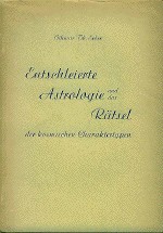 Erber, Othmar Th. - Entschleierte Astrologie und das Rtsel der kosmischen Charaktertypen. 