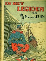 Duin, M. van der. - In het Legioen  Foreing Legion in Algeria