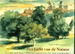 Royalton-Kisch, Martin. - Het licht van de natuur.  Het landschap in tekening en aquarel door Van Dyck en tijdgenoten.