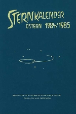  - Sternkalender. Ostern 1984/1985.  Erscheinungen am Sternenhimmel.