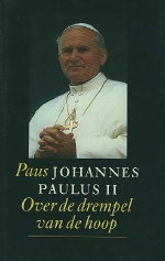  - Paus Johannes Paulus II. Over de drempel van de hoop. 