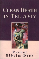 Elboim-Dror, Rachel. - Clean death in Tel Aviv. 