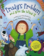 Armstrong-Ellis, Carey. - Prudy's problem and how she solved it. 