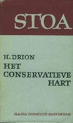 Drion, H. - Het conservatieve hart en andere essays. 