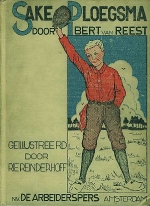 Bert van Reest / Rie Reinderhoff (1903-1991). - Sake Ploegsma. 