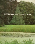 Hans Brand / Jan Brand. - Het Utrechts Landschap. Natuurlijk hart van Nedrland. 
