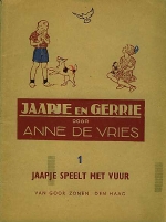 Vries, Anne de. - Jaapje en Gerrie  Jaapje speelt met vuur