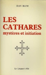 Jean Blum. - Les Cathares. 