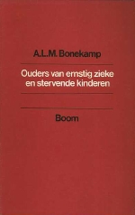 Alphonsus Lambertus Marius Bonekamp (1920-2003). - Ouders van ernstig zieke en stervende kinderen : opvoedings- en begeleidingsproblemen. 