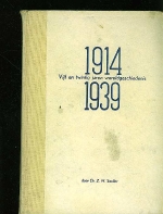 Sneller, Dr.Z.W. - 1914-1933  Vijf en twintig jaren wereldgeschiedenis