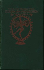 Brakell Bus, Dr. W.R. van. - Goden en Menschen van India  met XI strophen van de dichteres Lalla vertaald door A. Klumper