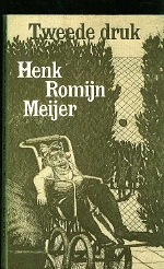 Romijn Meijer, Henk. - Tweede druk  Verhalen