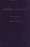 Steiner, Rudolf / B. Saunders-Davies / K. Castelliz. - Nutrition and Stimulants. 