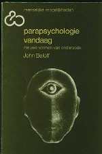 Beloff, John. - Parapsychologie vandaag  nieuwe vormen van onderzoek