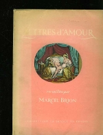 Brion, Marcel. - Lettres d' Amour. 