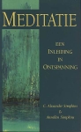 C. Alexander Simpkins Annellen Simpkins Els van Dijk-Schrijvers. - Meditatie : een inleiding in ontspanning. 