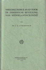 Verdoorn, Dr. J.A. - Verloskundige hulp voor de inheemsche bevolking van Nederlands-Indie.  Een sociaal-medische studie.