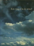 J. van der Velden / A. Feddes e.a. - Een vinger in de wind - Eenentwintig opstellen aangeboden op 2 mei 1977 aan dr. J. de Vries. 