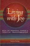 Sanaya Roman. - Living with joy - keys to personal power & spiritual transformation. 