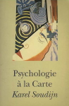Karel Soudijn. - Psychologie  la Carte. 