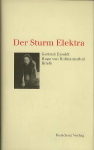 Hugo von Hofmannsthal / Gertrud Eysoldt / Leonhard M. Fiedler . - Der Sturm Elektra. 