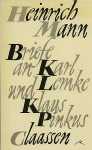 Heinrich Mann. - Briefe an Karl Lemke und Klaus Pinkus. 