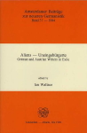 Ian Wallace . - Aliens = Uneingeburgerte : German and Austrian writers in exile. 