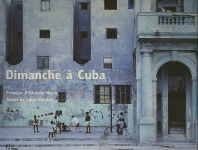 Christian Vallee / E. Manet / J. Cendres. - Dimanche a Cuba. 