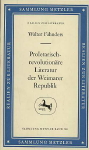 Walter Fahnders . - Proletarisch-revolutionare Literatur der Weimarer Republik. 