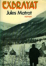 Exbrayat C. - Jules Matrat. 
