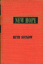 Suckow, Ruth. - New Hope. 