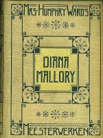 Ward, Mrs. Humphry. - Diana Mallory  Mrs. Humphry Ward's Meesterwerken