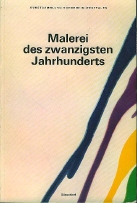 Schmalenbach, Werner. - Malerei des zwanzigsten Jahrhunderts  Katalog 1975