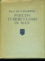 Snapper, Prof.I./Dr.A. Pompen. - Pseudo-tuberculosis in man  Besnier-Boeck's disease/Regional Ileitis
